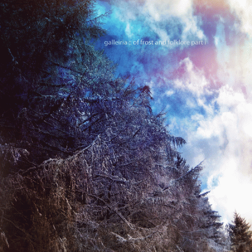 Galleiria : Of Frost and Folklore Part 1